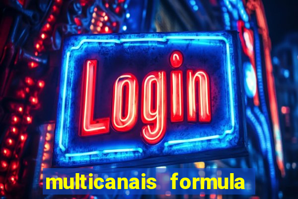 multicanais formula 1 ao vivo